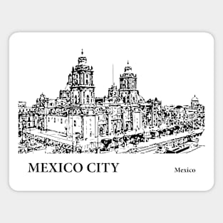 Mexico City Mexico Magnet